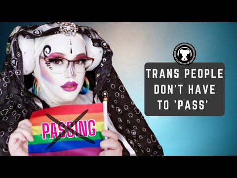 Ask A Sister - Why is 'passing' a problematic idea?