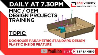 Plastic B-Side Feature | Doghouse Parametric Standard Design | CATIA | MNC OEM Method