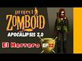 Project Zomboid 42.19 - Apocalipsis 2.0 - El Herrero - EP 22