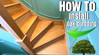 How To Install Oak Cladding To Staircase  Step By Step Installation