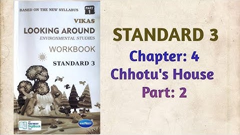 Std-3 EVS | Ch:4 Chhotu