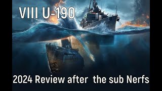 World of Warships - U-190 2024 Review after the sub Nerfs