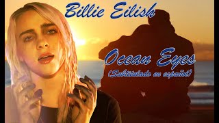 Billie Eilish - Ocean Eyes (Subtitulado en español)
