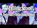 Every harry styles song ranked by rolling stone