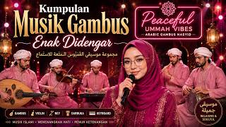 مجموعة موسيقى القمبوس الممتعة للاستماع 🌙 Kumpulan Musik Gambus Enak DidengarTerbaru 2026🌙