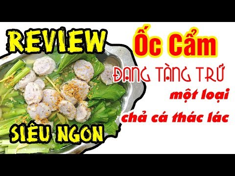 #1 Review Ốc Cẩm – Ngon nhưng không rẻ [Du Lịch Ăn Uống Sài Gòn] Mới Nhất