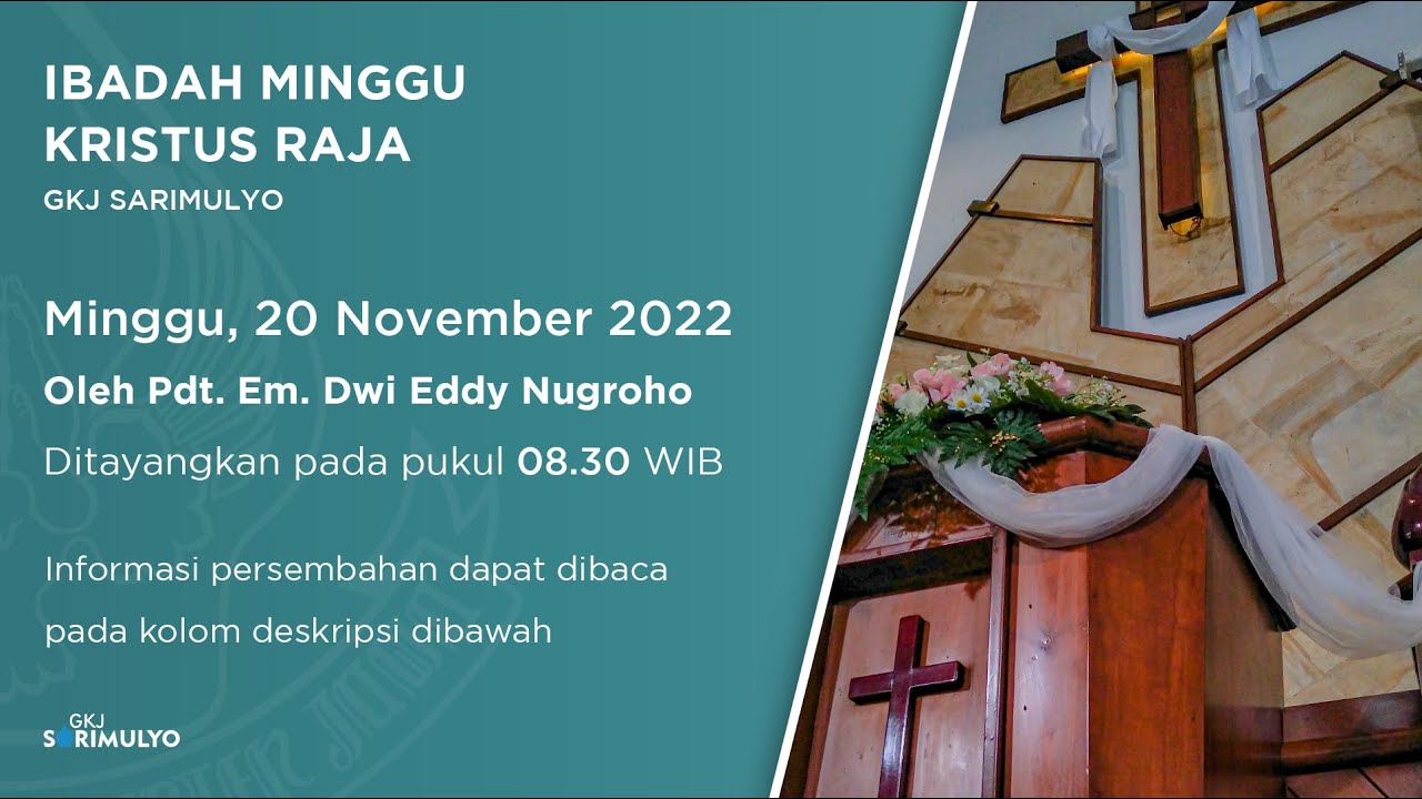 Ibadah Minggu Kristus Raja, 20 November 2022 GKJ Sarimulyo - YouTube