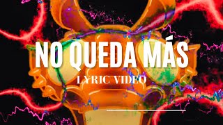 The Shelter - No Queda Más Lyric Video Oficial