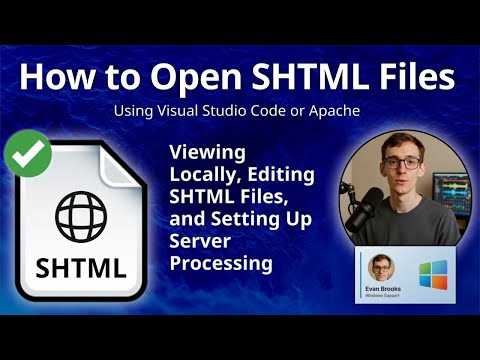 How to Open SHTML Files (Visual Studio Code or Apache)