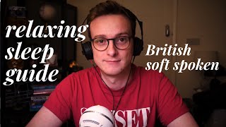 soft spoken guide for sleep (male british accent) | relaxing guided sleep screenshot 4