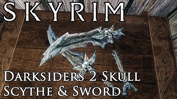 Skyrim Mod Spotlight: Darksiders 2 Skull Scythe & Sword