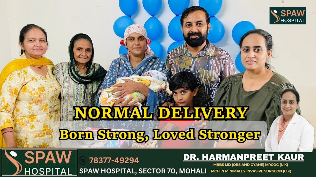 Normal Delivery Experience at Spaw Hospital, Mohali👶 | Safe Mother & Baby Care