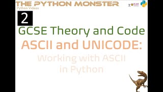 Monster Video 37: ASCII and UNICODE - ASCII Conversion in Python (High Definition)