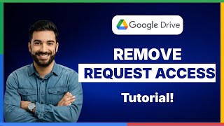 How To Remove Request Access From Google Drive Tutorial [FULL GUIDE]
