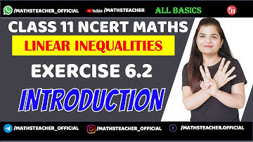 Linear Inequalities Class 11 Ex 6.2 {Introduction} Chapter 6  NCERT CBSE Maths