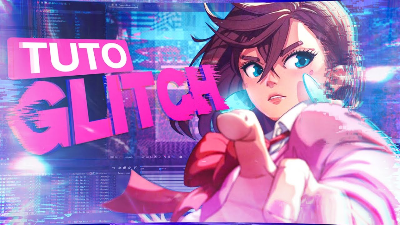 [Tuto AMV] Faire des effets glitchs sur After Effect par @Airone_R1 ...