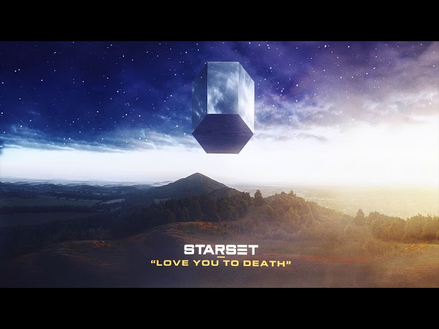 Starset - Love You To Death