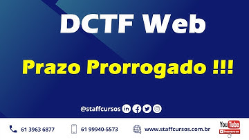DCTFWeb - Prazo de Transmissão Prorrogado !! #staffcursos #dctfweb #esocial