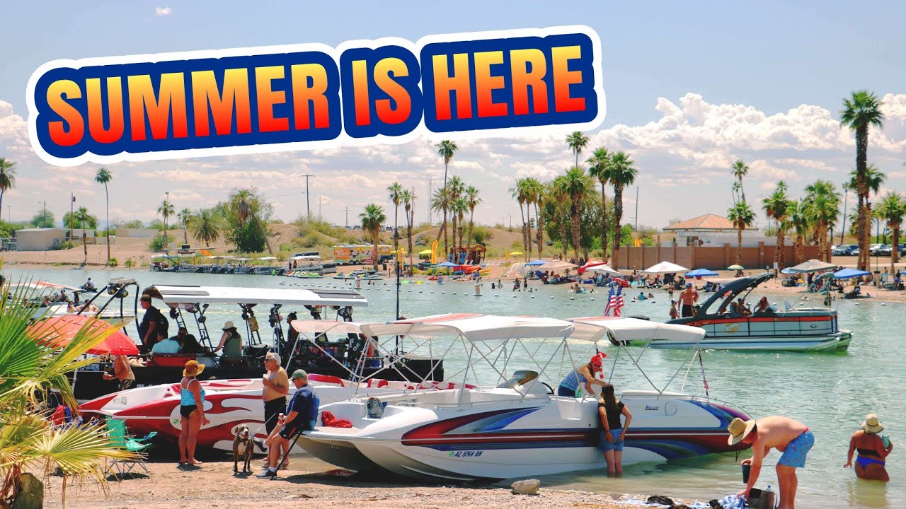 Lake Havasu Summer Is Here! YouTube