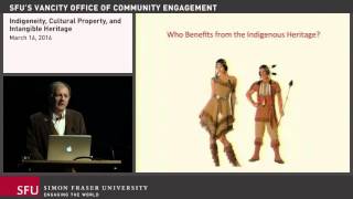 George Nicholas — Pragmatism in Indigeneity, Cultural Property, and Intangible Heritage