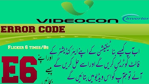 Videocon invelters ac error code E6 faults and solutions Urdu/Hindi