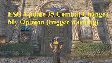 ESO Update 35 Combat Changes RIP Light Attacks! Trigger Warning!