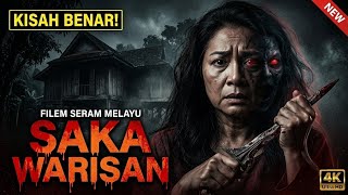Saka Warisan | Filem Seram Melayu Paling Seram 2026