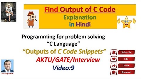 Find output of C program | The most viral Interview | GATE | AKTU |  @anuragtewaricprogrammingin5883
