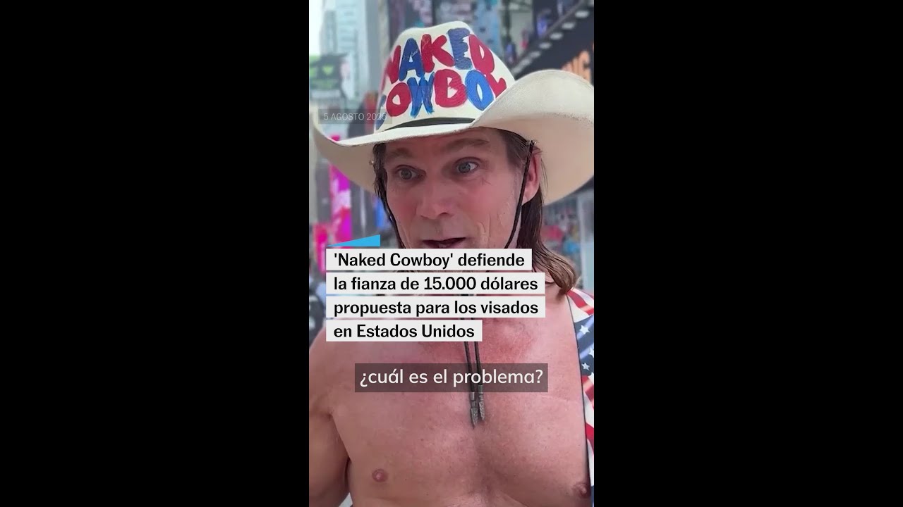 El icónico 'Naked Cowboy' de NY defiende la fianza de 15.000 dólares para los visados de Trump