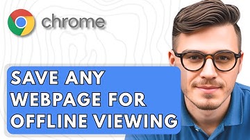 How To Save Any Webpage For Offline Viewing In Google Chrome  [2026 Guide]