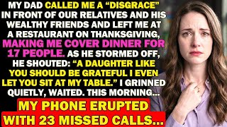 Information My Dad Called Me Family Disgrace, Making Me Cover Dinner For 17 People At Thanksgiving Dinner Update