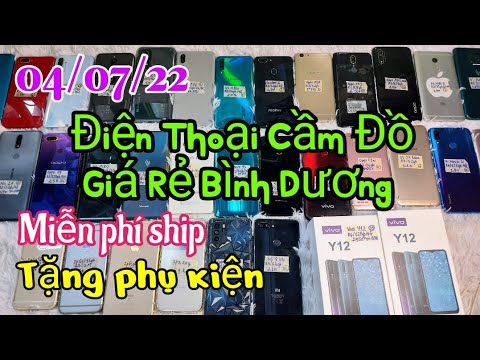 04/07/2022 Điện Thoại Cũ Giá Rẻ, Thanh Lý Điện Thoại Cầm Đồ|| TT Mobile| Bình Dương, ĐT 0963.595.262