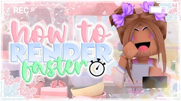 How To RENDER your ANIMATIONS FASTER! *10 MINUTES* | adcrable ♡
