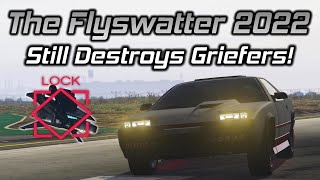 GTA Online: The Flyswatter Still Destroys Griefers in 2022! (Part 1)