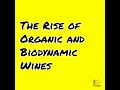 Ep083: The Rise of Organic and Biodynamic Wines