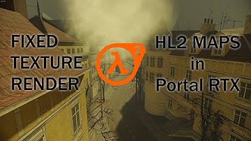 Portal RTX - Fixed HL2 Maps Playthrough