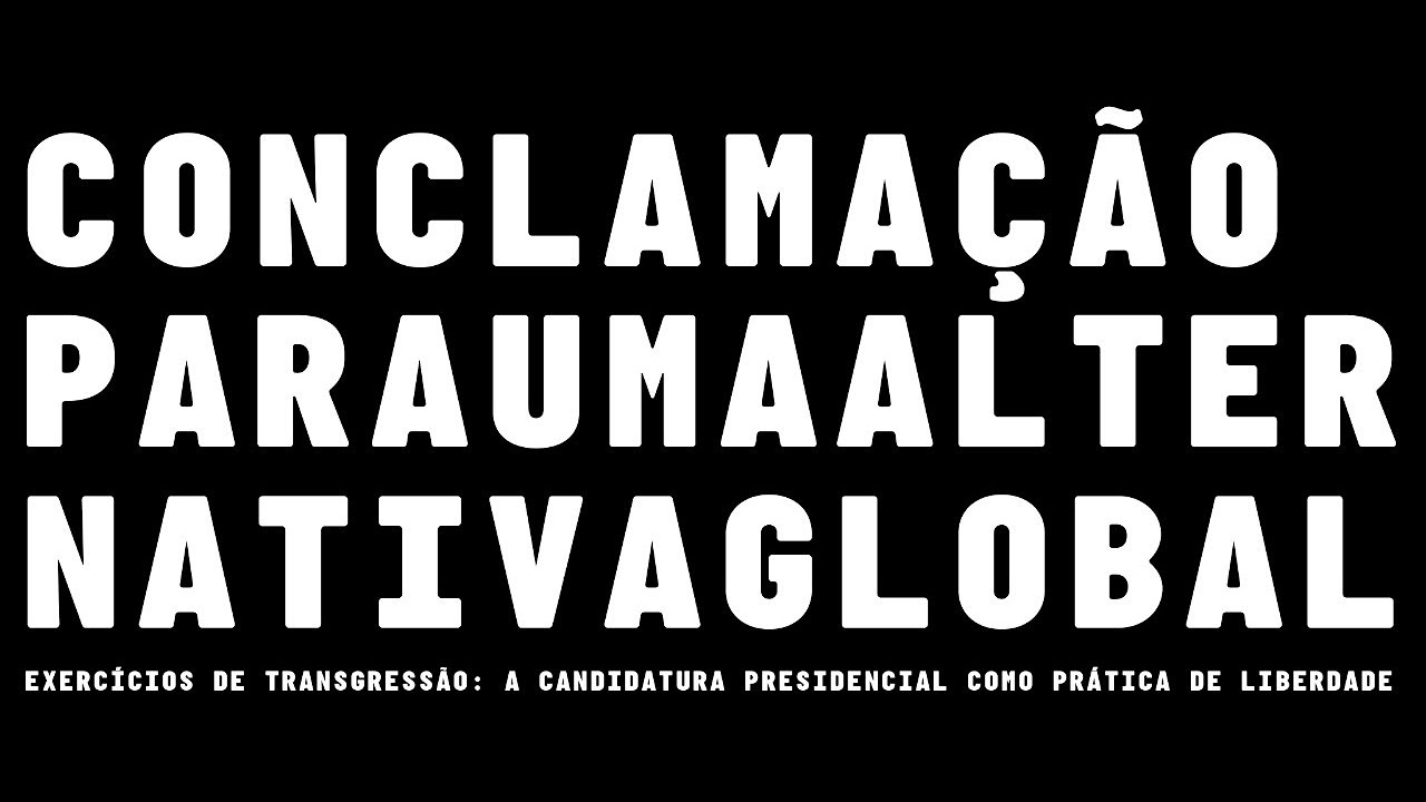 CONCLAMA O PARA UMA ALTERNATIVA GLOBAL YouTube