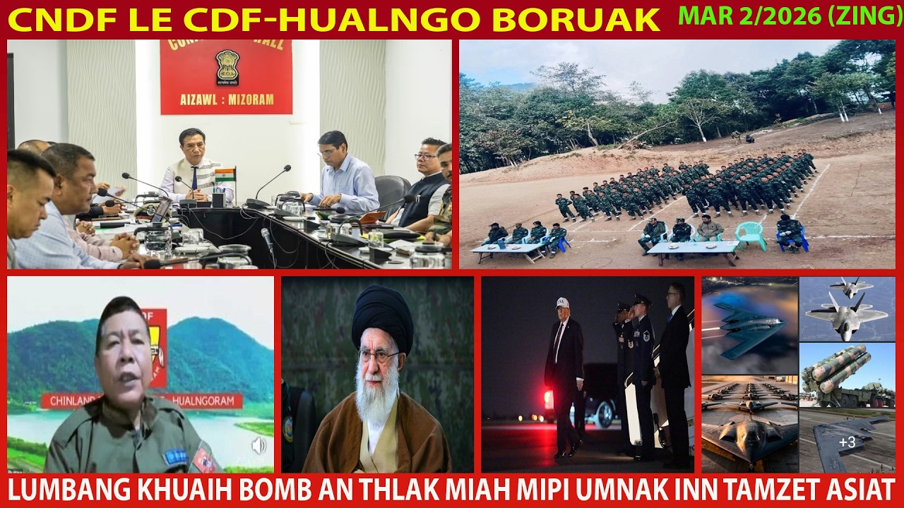 March 2 Zing - CDF-Hualngo Kutthlak Mi Pacang 1 Emergency In Sizung Um. Iran In Ni 7 Sung Khamenei