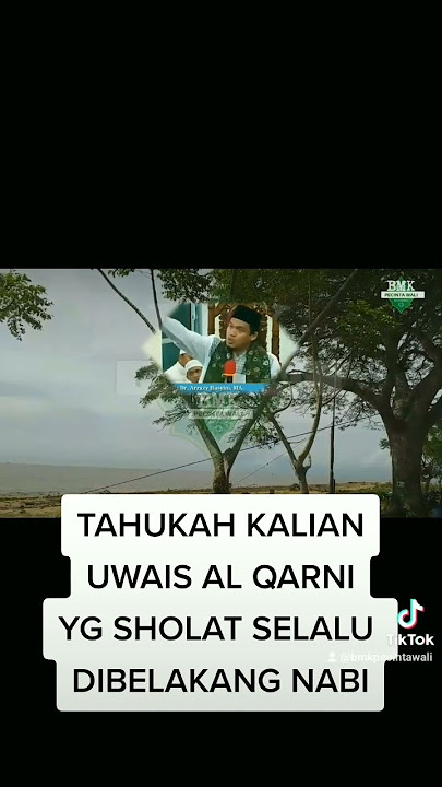 uwais al qarni selalu sholat dibelakang nabi #shorts #buyaarrazyhasyim #arrazyhasyim #buyaarrazy