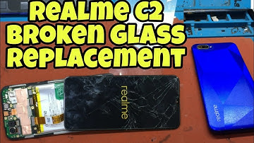REALME C2 BROKEN GLASS(TOUCH) REPLACEMENT.