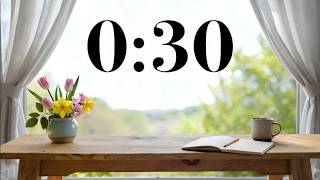 30 Second Study Timer | Cozy Spring Desk with Relaxing Lofi Music & Nature Sounds for Focus