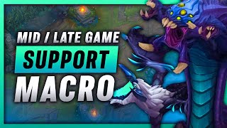 Support Guide  Mid/Late Game Macro  (Win conditions, Objectives, Warding,)  League of Legends