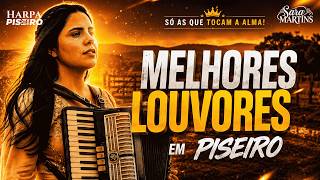 🔥 MELHORES LOUVORES EM PISEIRO | SARA MARTINS 🙌