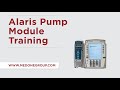 Alaris 8100 Pump Module Training