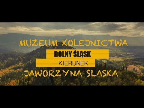 Kierunek Dolny Śląsk - odc. 9 - Muzeum Przemysłu i Kolejnictwa na Śląsku - Jaworzyna Śląska