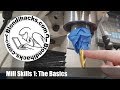 Vertical Mill Tutorial 1 : The Basics