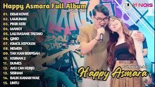 HAPPY ASMARA FT GILGA SAHID - DEMI KOWE - LAMUNAN | PLAYLIST DANGDUT HAPPY ASMARA FULL ALBUM 2024