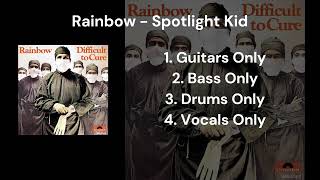 Rainbow - Spotlight Kid (Guitars Bass Drums Vocals Only) @isobacktracks
