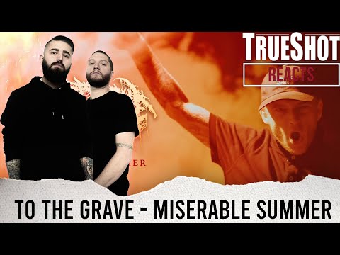 PATREON POLL WINNER | METALCORE BAND REACTS - TO THE GRAVE "MISERABLE SUMMER" REACTION / REVIEW