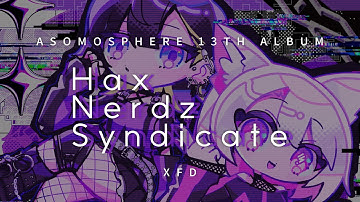 【Album XFD】Hax Nerdz Syndicate【M3-2025秋】